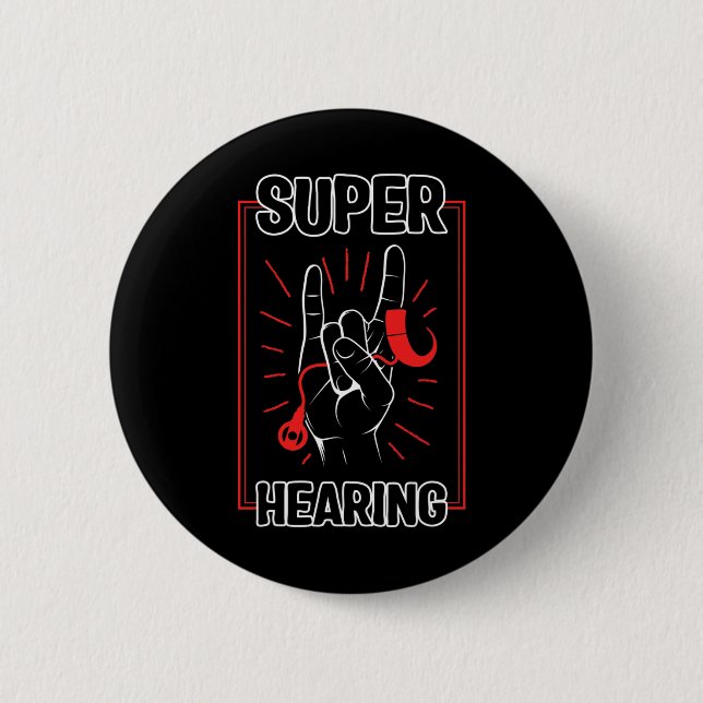Badge Rond 5 Cm Surdité Sensibilisation Super Ouïe Implants Cochlé (Devant)