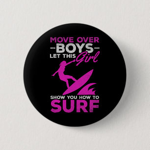 Badge Rond 5 Cm Surfeur dégagez les garçons laissez cette fille vo
