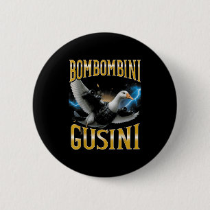 Badge Rond 5 Cm Surreal Italian Brainrot meme Bombombini Gusini Fu