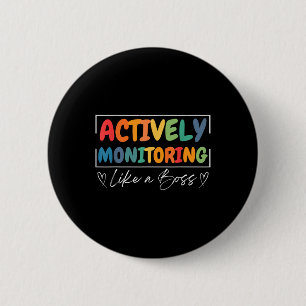Badge Rond 5 Cm Surveillance Active Comme Un Test D'Enseignant Drô