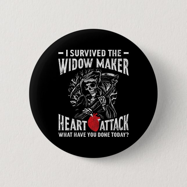 Badge Rond 5 Cm Survié La Veuve Maker Cardiaque Attaque Cardiaque  (Devant)