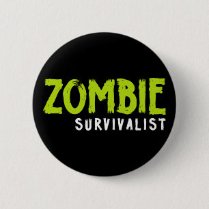 Badge Rond 5 Cm Survivaliste zombie.