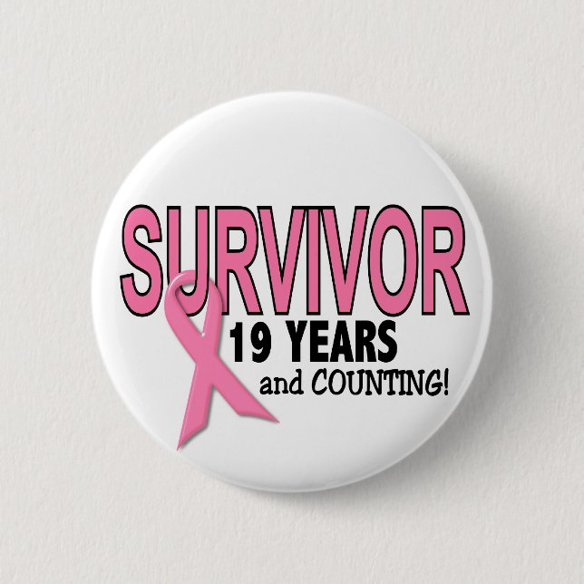 Badge Rond 5 Cm SURVIVANT de CANCER DU SEIN 19 ans et compte (Devant)