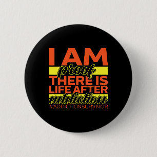 Badge Rond 5 Cm Survivant De La Toxicomanie Je Suis Preuve Qu'Il Y