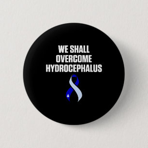 Badge Rond 5 Cm Survivant de l'hydrocéphalie surmonte le guerrier