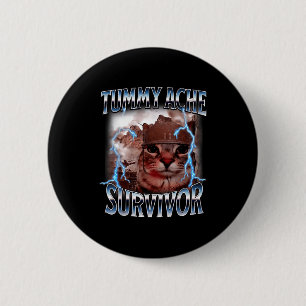 Badge Rond 5 Cm Survivant de mal de ventre mème de chat drôle surv