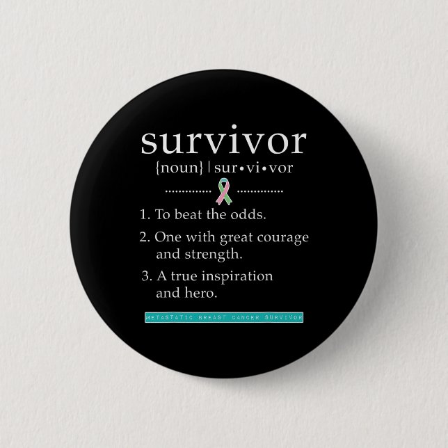 Badge Rond 5 Cm Survivant du cancer du sein métastatique (Devant)
