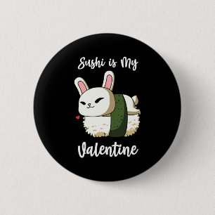 Badge Rond 5 Cm Sushi est mon lapin de la Saint-Valentin T Shir de