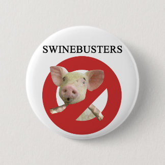 Badge Rond 5 Cm Swinebusters !