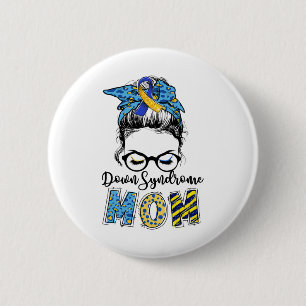 Badge Rond 5 Cm Syndrome de Down Maman Messy Bun Down Syndrome de 