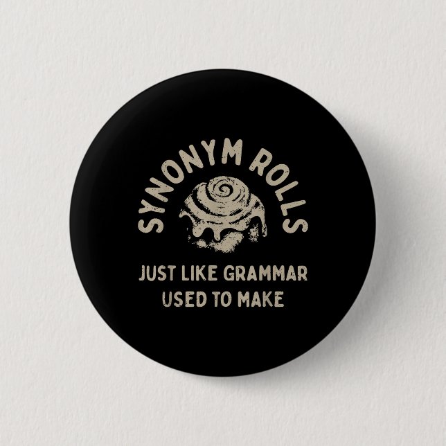 Badge Rond 5 Cm Synonym Rolls Plaisanter Cinnamon Rolls Grammar Pu (Devant)