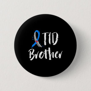 Badge Rond 5 Cm T1D Frère Type 1 Sensibilisation au diabète Gris b