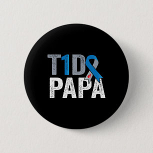 Badge Rond 5 Cm T1D papa son combat est mon combat Type 1 Diabetes