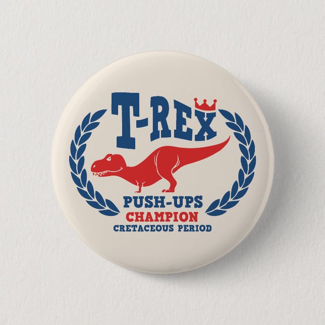 Badge Rond 5 Cm T-Rex aime des pousées (Devant)