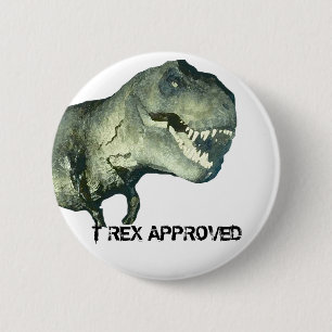 BADGE ROND 5 CM T-REX APPROUVÉ