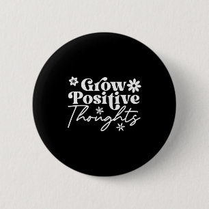 Badge Rond 5 Cm T-shirt avec citation motivationnelle pour cultive