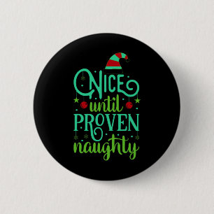 Badge Rond 5 Cm T Shirt de Noël drôle Sympa jusqu'à preuve du cont