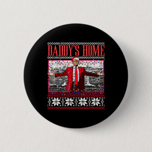 Badge Rond 5 Cm T-shirt de Noël moche Funny Daddy's Home Trump Xm