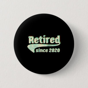 Badge Rond 5 Cm T-shirt de retraite depuis Tee maintenant peut voy