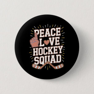 Badge Rond 5 Cm T-Shirt d'équipe Peace Love Hockey Squad