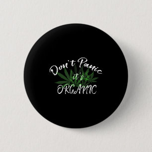 Badge Rond 5 Cm T-shirt drôle de citations 'Ne paniquez pas, c'est