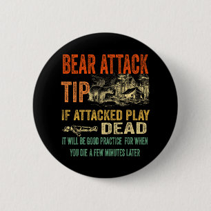 Badge Rond 5 Cm T-shirt drôle de conseil d'attaque d'ours pour ran