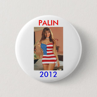 Badge Rond 5 Cm T-shirt drôle de Palin de bouton de Palin 2012