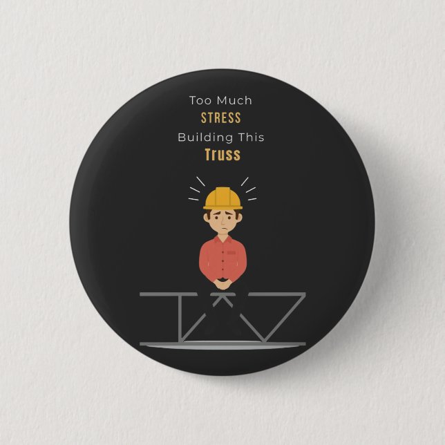 Badge Rond 5 Cm T-shirt drôle d'ingénieur civil (Devant)