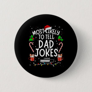 Badge Rond 5 Cm T-shirt drôle pour papa Noël le plus susceptible d