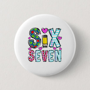 Badge Rond 5 Cm T-shirt drôle Six Seven 6 7 pour hommes et femmes