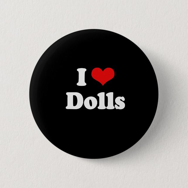 Badge Rond 5 Cm T-shirt I Love Dolls (Devant)