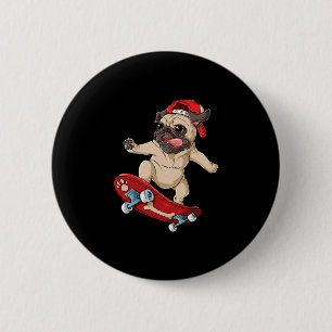 Badge Rond 5 Cm T Shirt Pug Skateboard Chien Drôle Skateur Planche