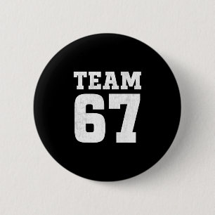 Badge Rond 5 Cm T-shirt Team Six Seven 6 7 Mème Drôle Aura 67 pour
