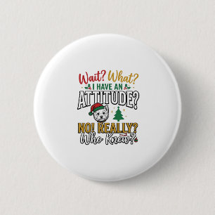 Badge Rond 5 Cm T-shirt vintage drôle de citation d'attitude de ch