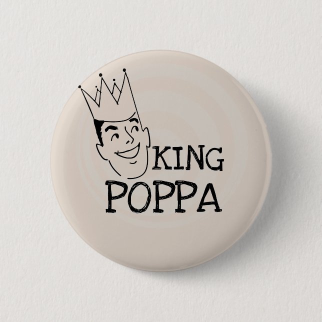 Badge Rond 5 Cm T-shirts et cadeaux King Poppa (Devant)
