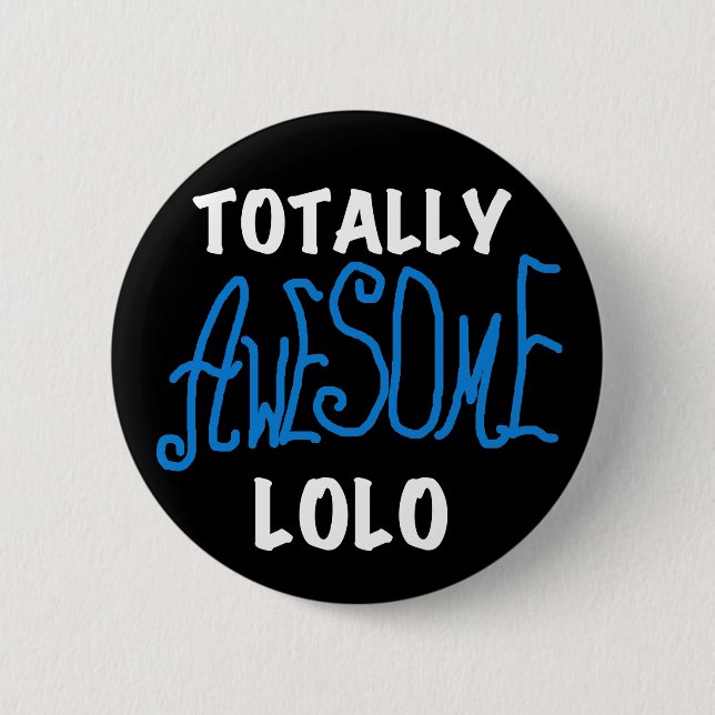 Badge Rond 5 Cm T-shirts et cadeaux Lolo bleu absolument géniaux (Devant)