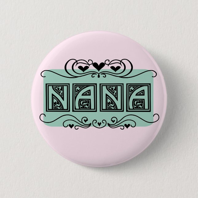 Badge Rond 5 Cm T-shirts et cadeaux Nameplate Nana (Devant)