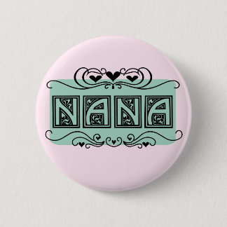 Badge Rond 5 Cm T-shirts et cadeaux Nameplate Nana