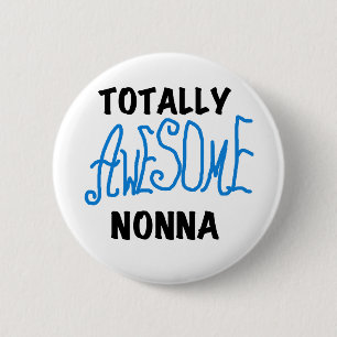 Badge Rond 5 Cm T-shirts et cadeaux Nonna Blue totalement géniaux