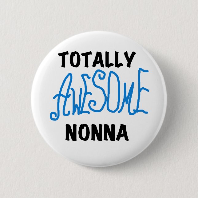 Badge Rond 5 Cm T-shirts et cadeaux Nonna Blue totalement géniaux (Devant)