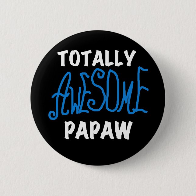 Badge Rond 5 Cm T-shirts et cadeaux Papaw absolument géniaux (Devant)