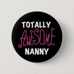 Badge Rond 5 Cm T-shirts et cadeaux rose Nanny absolument géniaux