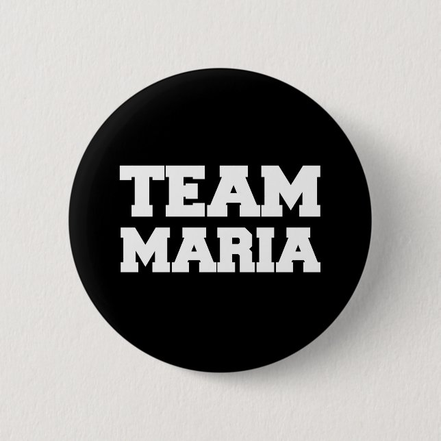 Badge Rond 5 Cm T-shirts "Team Maria" (Devant)