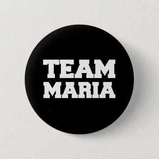 Badge Rond 5 Cm T-shirts "Team Maria"