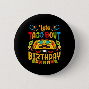 Badge Rond 5 Cm Taco Bout Mon Anniversaire Né Sur Cinco De Mayo