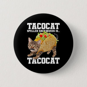 Badge Rond 5 Cm Taco Chat Écrit À L'Arrière Est Tacocat Mème Silly