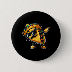 Badge Rond 5 Cm Taco Dabbing Cinco De Mayo Drôle Fête Des Pères Me