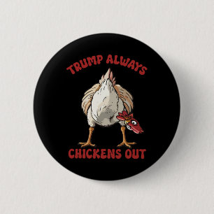 Badge Rond 5 Cm Taco Trump toujours chicken dehors drôle tarif de