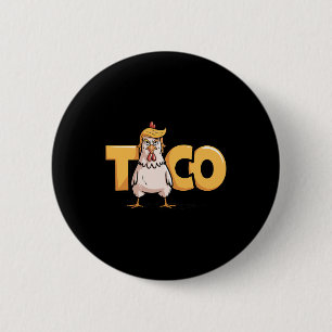 Badge Rond 5 Cm Taco Trump Toujours Se Défile Humour Politique Gou