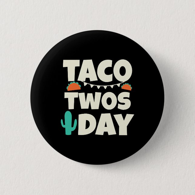 Badge Rond 5 Cm Taco Twosday 2e fête d'anniversaire (Devant)